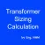 Transformer Sizing Calculation