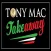 Tony Mac Takeaway