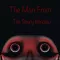 The Man From The Scary Window
