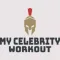 My Celebrity Workout