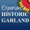 Experience Historic Garland