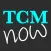 TCM Now