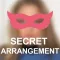 SECRET ARRANGEMENT APP:Seek Me