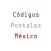 Códigos Postales México