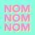 NOM NOM NOM - Travel & Eat Freely