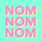 NOM NOM NOM - Travel & Eat Freely