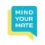 Mind Your Mate