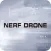 NERF DRONE