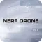 NERF DRONE