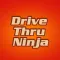 Drive Thru Ninja - Food Delivery