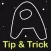 Tips & Trick For Among Us