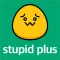 Stupid Plus