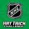 NHL Hat Trick Challenge