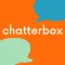 Chatterbox: Conversation Ideas