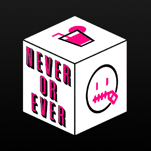 Never or Ever. Party game Never or Ever. Party game
