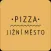 Pizza Jižní Město