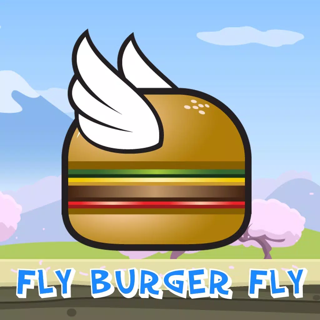 Fly Burger Fly Fly Burger Fly