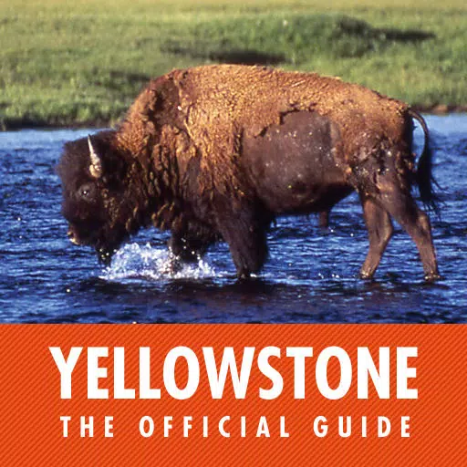 Yellowstone National Park - The Official Guide Yellowstone National Park - The Official Guide