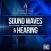 Sound Waves and Hearing Guide