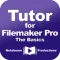 Tutor for Filemaker Pro - The Basics
