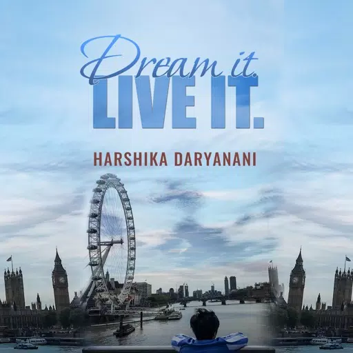 Dream it. Live it. Dream it. Live it.