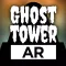 Ghost Tower AR