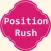 Position Rush