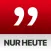 NUR HEUTE - Fedrigotti