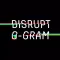 Disrupt O-Gram