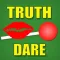 Truth or dare for fun