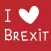I Love Brexit!