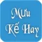 Mưu Kế Hay