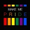Make Me Pride (Flag)