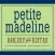 Petite Madeline Bakery