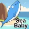 Sea Baby - fun ocean animals & sounds for babies