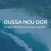OUSSA NOU DOR