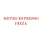 Metro Espresso Pizza