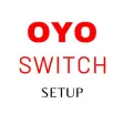 OYO Switch Setup