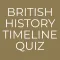 British History Timeline Quiz