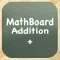 MathBoard Addition