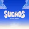 Sueños Music Festival