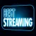 Best Streaming