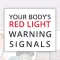 Red Light Warning Signals