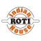 INDIAN ROTI HOUSE