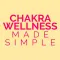 Chakra Wellness Made Simple