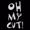 Oh My Cut