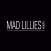 Mad Lillies