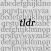 TL;DR - Too Long Don't Read