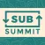SubSummit 2018