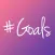 #Goals - Todo List